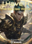 I Have A Martial Dao World