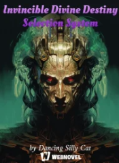 Invincible Divine Destiny Selection System